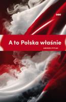 Okładka książki A to Polska właśnie