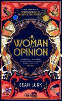 A Woman of Opinion. Autor: Lusk, Sean. SmakLiter.pl Okładka książki A Woman of Opinion
