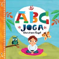 ABC JOGA. Autor: Christiane Engel. SmakLiter.pl Okładka książki ABC JOGA