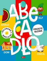 Abecadło. Proste słowa. Autor:   Praca zbiorowa. SmakLiter.pl Okładka książki Abecadło. Proste słowa
