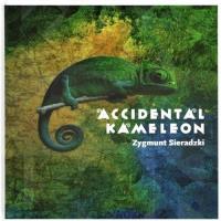 Accidental kameleon. Autor: Zygmunt Sieradzki. SmakLiter.pl Okładka książki Accidental kameleon