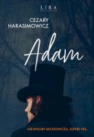 Adam. Autor: Harasimowicz Cezary. SmakLiter.pl Okładka książki Adam