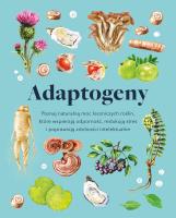 Adaptogeny. Autor: Petitto Melissa. SmakLiter.pl Okładka książki Adaptogeny