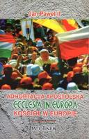 Adhortacja apostolska Ecclesia in Europa. Autor:  Jan Paweł II. SmakLiter.pl Okładka książki Adhortacja apostolska Ecclesia in Europa