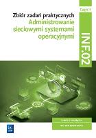 Administrowanie sieciowymi syst.opera.INF.02. cz.4. Autor:   Praca zbiorowa. SmakLiter.pl Okładka książki Administrowanie sieciowymi syst.opera.INF.02. cz.4