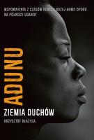 Adunu. Autor: Błażyca Krzysztof. SmakLiter.pl Okładka książki Adunu
