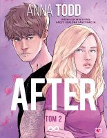 After. Tom 2. Autor: Anna Todd. SmakLiter.pl Okładka książki After. Tom 2