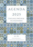 AGENDA 2025 - Zaplanuj swój rok po hiszpańsku A1-B1. Autor: Joanna Masłowska. SmakLiter.pl Okładka książki AGENDA 2025 - Zaplanuj swój rok po hiszpańsku A1-B1