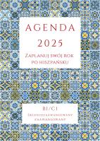 Okładka książki AGENDA 2025 - Zaplanuj swój rok po hiszpańsku, B1-C1
