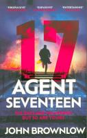 Agent Seventeen. Autor: Brownlow John. SmakLiter.pl Okładka książki Agent Seventeen