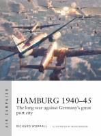 Air Campaign Hamburg 1940-45. Autor: Worrall Richard. SmakLiter.pl Okładka książki Air Campaign Hamburg 1940-45