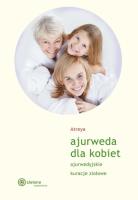 Ajurweda dla kobiet. Autor:  Atreya. SmakLiter.pl Okładka książki Ajurweda dla kobiet