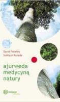 Ajurweda medycyną natury. Autor: Frawley David, Ranade Subhash. SmakLiter.pl Okładka książki Ajurweda medycyną natury