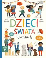 Akademia mądrego dziecka Dzieci świata takie jak... Autor: Edwards Nicola, Angela Stegmaier, Pytko Kazimierz. SmakLiter.pl Okładka książki Akademia mądrego dziecka Dzieci świata takie jak..