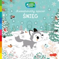 Akademia Mądrego Dziecka Niesamowity spacer Śnieg. Autor: Nathalie Choux. SmakLiter.pl Okładka książki Akademia Mądrego Dziecka Niesamowity spacer Śnieg