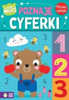 Akademia Misia. Poznaję cyferki. Autor: Agnieszka Matz. SmakLiter.pl Okładka książki Akademia Misia. Poznaję cyferki