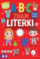 Akademia Misia. Znam literki. Autor: Agnieszka Matz. SmakLiter.pl Okładka książki Akademia Misia. Znam literki