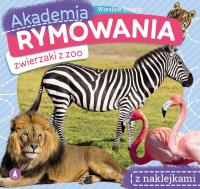 Okładka książki Akademia rymowania. Zwierzaki z zoo