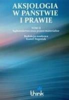 Aksjologia w państwie i prawie T.2. Autor: Kamil Stępniak. SmakLiter.pl Okładka książki Aksjologia w państwie i prawie T.2