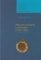 Akty unii wileńskiej i mielnickiej (1499-1501). Wydawca: Polska Akademia Umiejętności. SmakLiter.pl Opakowanie Akty unii wileńskiej i mielnickiej (1499-1501)