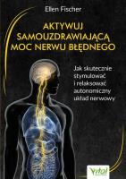 Aktywuj samouzdrawiającą moc nerwu błędnego. Autor: Ellen Fischer. SmakLiter.pl Okładka książki Aktywuj samouzdrawiającą moc nerwu błędnego