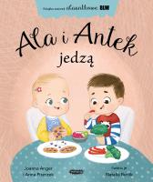 Ala i Antek jedzą. Autor: Joanna Anger, Anna Piszczek. SmakLiter.pl Okładka książki Ala i Antek jedzą