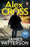 Alex Cross Must Die. Autor: Patterson James. SmakLiter.pl Okładka książki Alex Cross Must Die