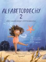 Alfabetoddechy 2. ABC UWAŻNEGO ODDYCHANIA. Autor: Willard Christopher, Daniel Rechtschaffen. SmakLiter.pl Okładka książki Alfabetoddechy 2. ABC UWAŻNEGO ODDYCHANIA