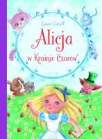 Alicja w krainie czarów. Autor: Carroll Lewis. SmakLiter.pl Okładka książki Alicja w krainie czarów
