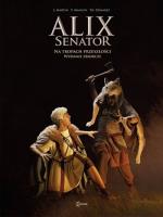 Okładka książki Alix Senator Wydanie Zbiorcze Tom 4 Na tropach przeszłości