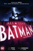 All-Star Batman Volume 3 First Ally. Autor: Snyder Scott. SmakLiter.pl Okładka książki All-Star Batman Volume 3 First Ally