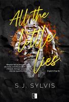 All The Little Lies. Autor: S.J. Sylvis. SmakLiter.pl Okładka książki All The Little Lies