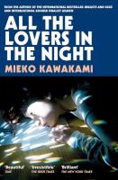 All The Lovers In The Night. Autor: Kawakami Mieko. SmakLiter.pl Okładka książki All The Lovers In The Night