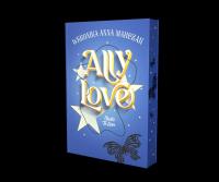 Ally Love Starts to Love (barwione brzegi). Autor: Weronika Anna Marczak. SmakLiter.pl Okładka książki Ally Love Starts to Love (barwione brzegi)