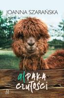 Alpaka czułości. Autor: Joanna Szarańska. SmakLiter.pl Okładka książki Alpaka czułości