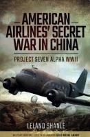 Okładka książki AMERICAN AIRLINES SECRET WAR I