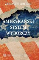 Okładka książki Amerykański system wyborczy