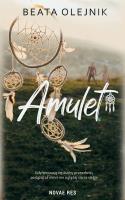 Amulet. Autor: Beata Olejnik. SmakLiter.pl Okładka książki Amulet