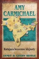 Amy Carmichael - ratująca bezcenne klejnoty. Autor: Janet & Geoff Benge. SmakLiter.pl Okładka książki Amy Carmichael - ratująca bezcenne klejnoty