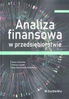 Analiza finansowa w przedsiębiorstwie w.6. Autor: Kotowska Beata, Uziębło Aldona, Olga Wyszkowska-K. SmakLiter.pl Okładka książki Analiza finansowa w przedsiębiorstwie w.6