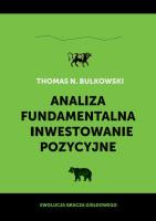 Analiza fundamentalna i inwestowanie pozycyjne. Autor: Bulkowski Thomas N.. SmakLiter.pl Okładka książki Analiza fundamentalna i inwestowanie pozycyjne