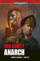 Anarch. Autor: Abnett Dan. SmakLiter.pl Okładka książki Anarch