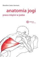 Anatomia jogi. Autor: Blandine Calais-Germain. SmakLiter.pl Okładka książki Anatomia jogi