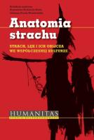 Anatomia strachu. Autor: Bodzioch-Bryła Bogusława, Dorak-Wojakowska Lilianna. SmakLiter.pl Okładka książki Anatomia strachu