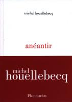 Aneantir. Autor: Houellebecq Michel. SmakLiter.pl Okładka książki Aneantir