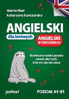 Okładka książki Angielski dla leniwych. Angielski w ćwiczeniach. Poziom A1-B1