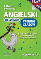 Angielski dla leniwych. Autor: Bujnowicz Elżbieta. SmakLiter.pl Okładka książki Angielski dla leniwych