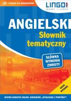 Angielski. Słownik tematyczny. Książka + MP3. Autor: autor zbiorowy. SmakLiter.pl Okładka książki Angielski. Słownik tematyczny. Książka + MP3