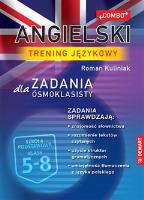 Angielski. trening językowy. Zadania dla ósmoklasisty. Autor: Roman Kuliniak. SmakLiter.pl Okładka książki Angielski. trening językowy. Zadania dla ósmoklasisty