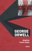 Anglicy i inne eseje. Autor: Orwell George. SmakLiter.pl Okładka książki Anglicy i inne eseje